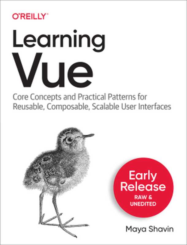 Learning Vue (Second Early Release)(Maya Shavin)(O