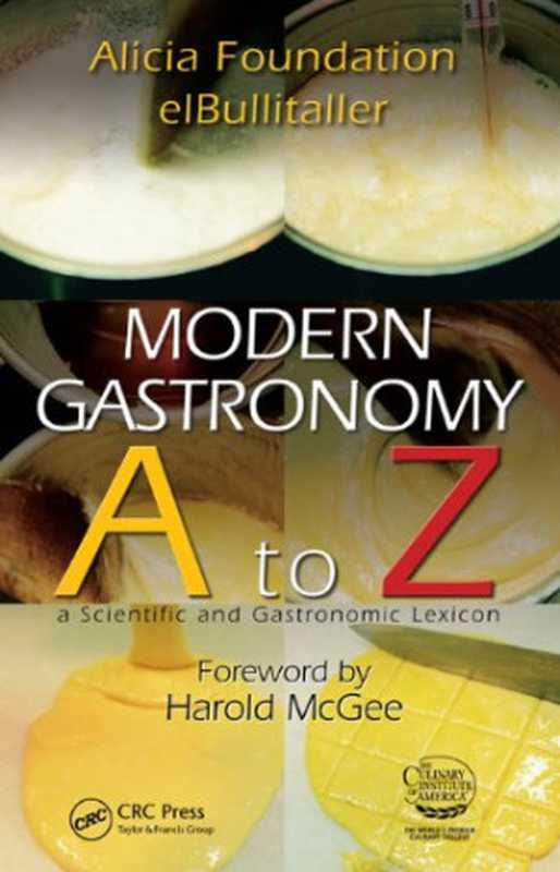 Modern Gastronomy: A to Z(Ferran Adria)(CRC Press 2009)