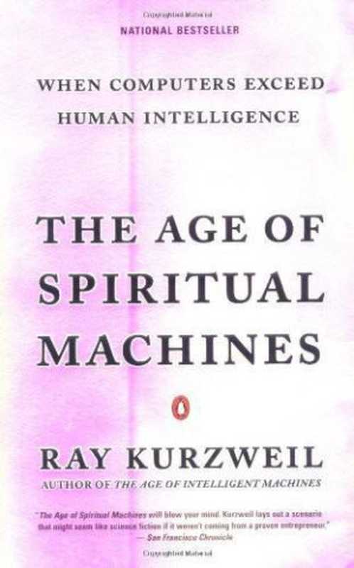 The Age of Spiritual Machines(Ray Kurzweil)(Penguin (Non-Classics) 2000)