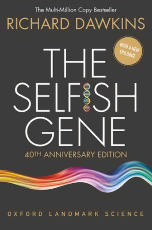 The Selfish Gene（Richard Dawkins）（Oxford University Press 2016）