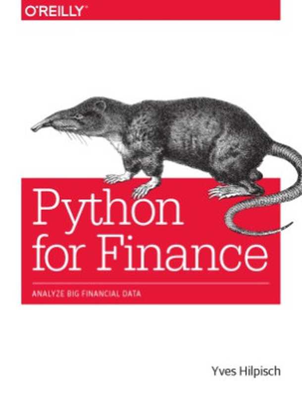 Python for Finance Analyze Big Financial Data(Yves Hilpisch)(O