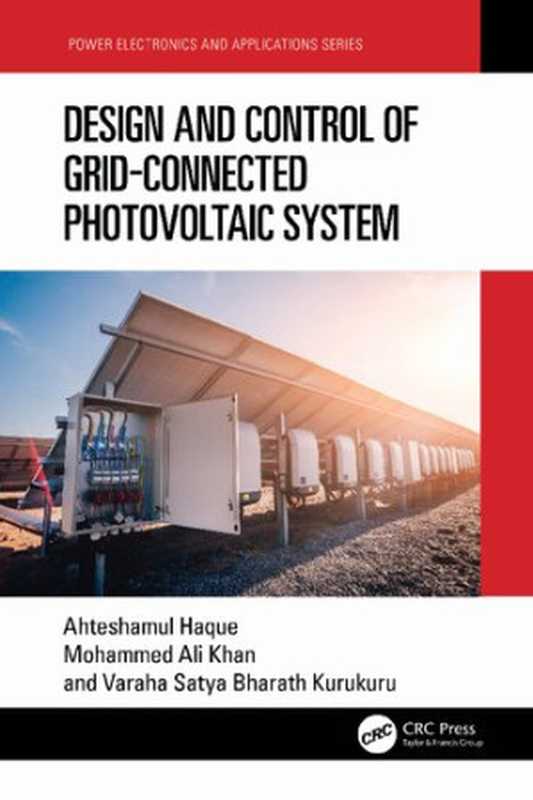 Design and Control of Grid-Connected Photovoltaic System(Ahteshamul Haque)(2023)