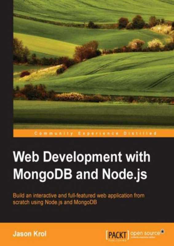 Web Development with MongoDB and Node.js(Jason Krol)(Packt Publishing 2014)