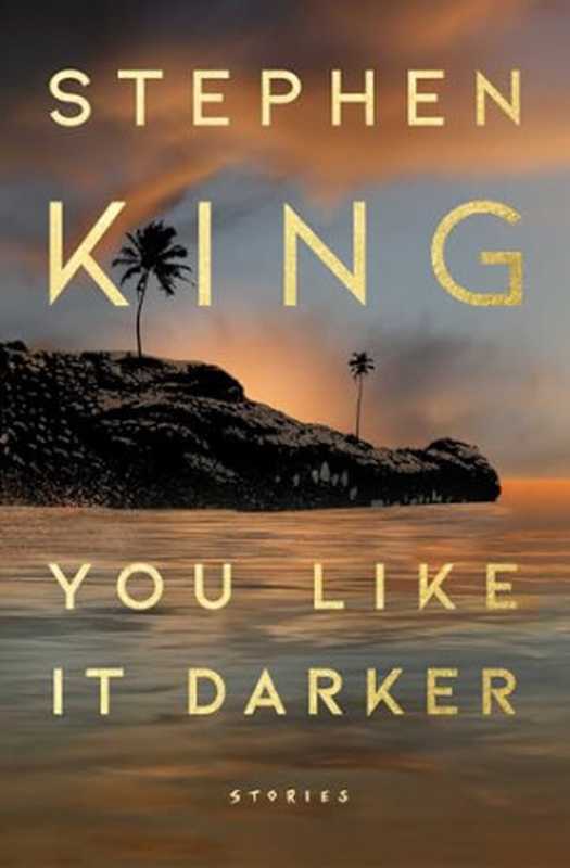 You Like It Darker(Stephen King)(Scribner 2024)