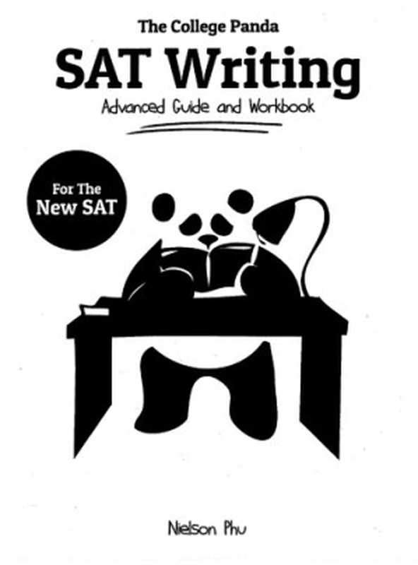 The College Panda SAT Writing Advanced Guide and Workbook(The College Panda)(2015)