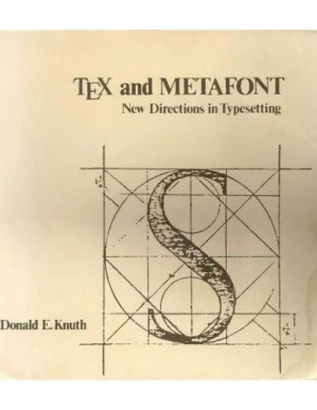 TEX and METAFONT : new directions in typesetting(Donald Ervin Knuth)(Digital Press and AMS 1979)