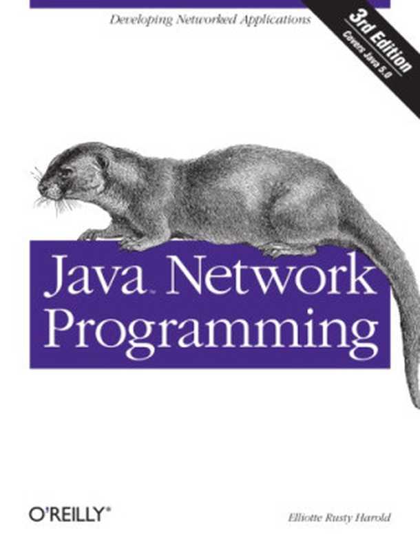 Java network programming : Includes index. - Previous ed.: Beijing; Sebastopol, Calif.: O
