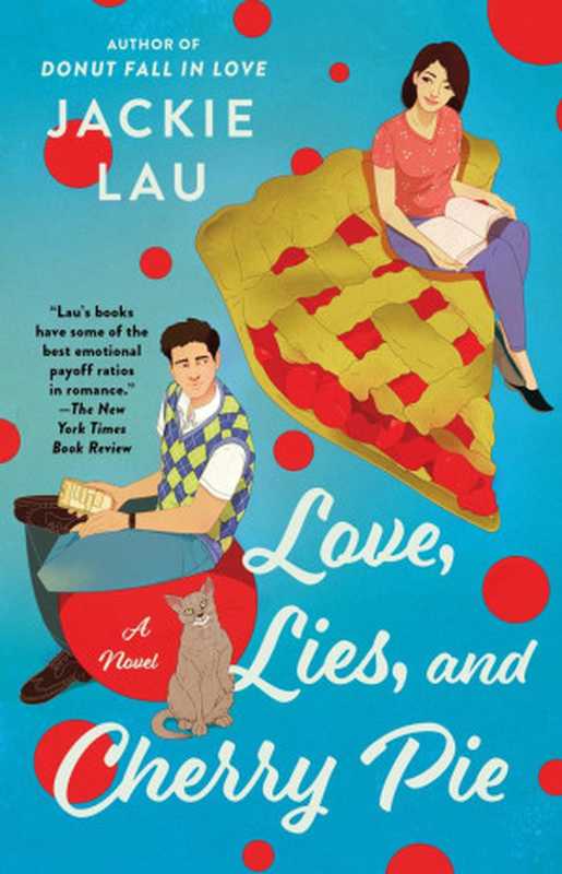 Love, Lies, and Cherry Pie(Jackie Lau)(Atria Emily Bestler Books 2024)