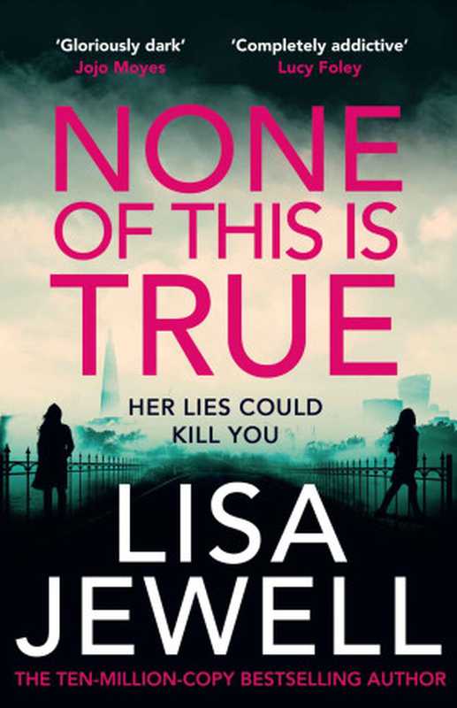 None of This is True（Lisa Jewell）（Cornerstone 2023）