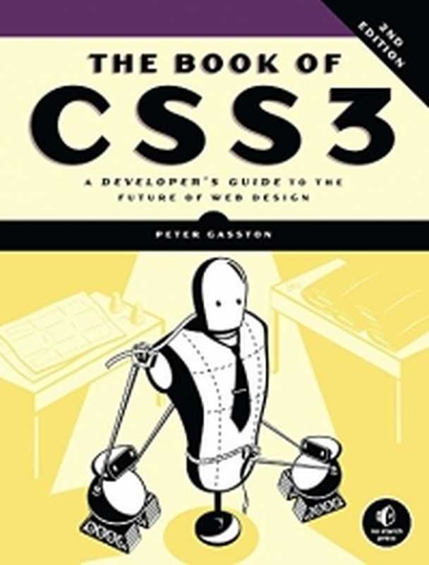 The Book of CSS3, 2nd Edition: A Developer