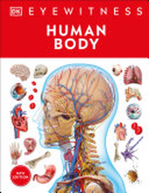 Eyewitness Human Body(DK)(National Geographic Books 2023)