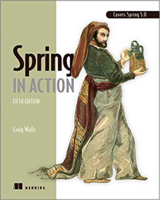 Spring in Action(Craig Walls)(Manning Publications 2017)