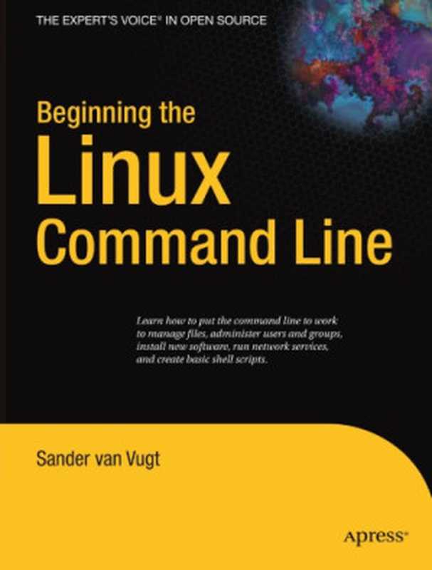 Beginning the Linux command line（Vugt， Sander van）（Langara College 2018）
