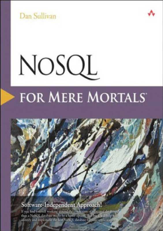 NoSQL for Mere Mortals(Dan Sullivan)(Pearson 2015)