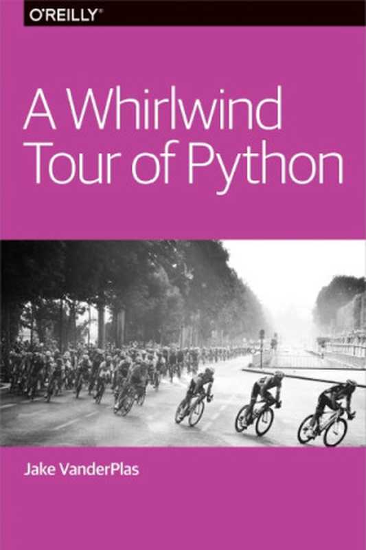 A Whirlwind Tour of Python(VanderPlas)(O