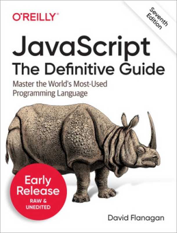 JavaScript: the Definitive Guide: Master the World