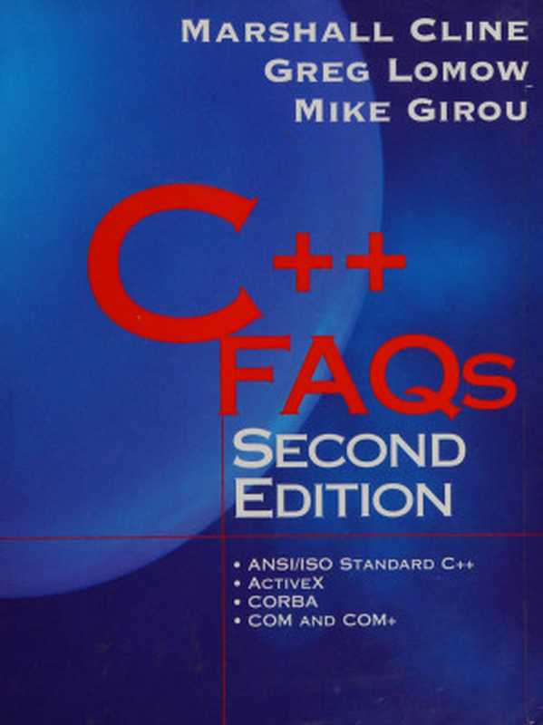 C++ FAQs(Cline, Marshall P)(2020)