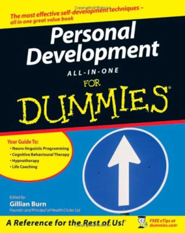 Personal Development All-In-One for Dummies(Rhena Branch, Mike Bryant, Kate Burton, Peter Mabbutt, Jeni Mumford, Romilla Ready, Rob Willson, Gillian Burn)(John Wiley & Sons 2007)