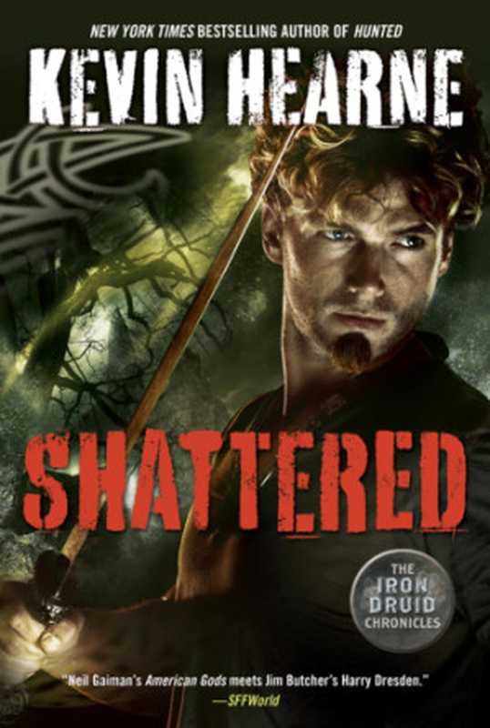 Shattered（Hearne Kevin）（Random House Publishing Group 2014）