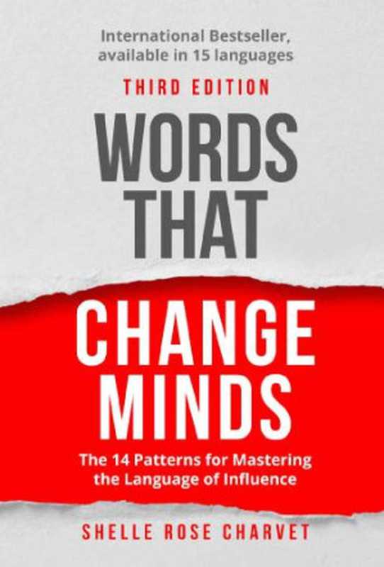 Words that Change Minds（Shelle Rose Charvet）（Institute for Influence 2019）