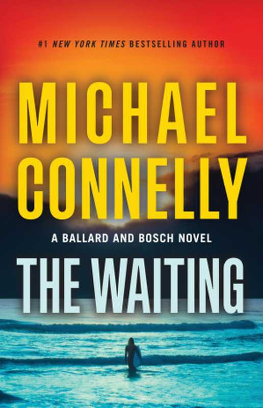 The Waiting(Michael Connelly)(Little, Brown and Company 2024)