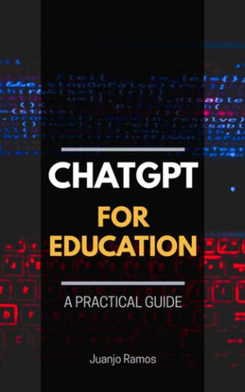 ChatGPT for Education（Juanjo Ramos）