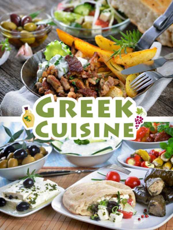Greek Cuisine: Top 50 Most Delicious Greek Recipes (Recipe Top 50