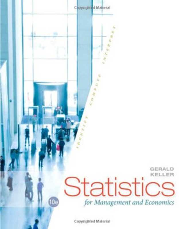 Statistics for Management and Economics(Gerald Keller)(Cengage Learning 2014)