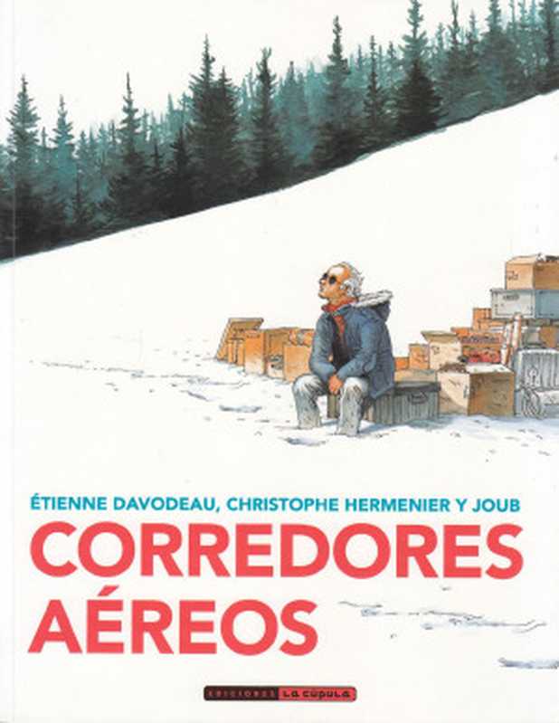 Corredores aéreos(Étienne Davodeau, Christophe Hermenier, Joub)(2019)