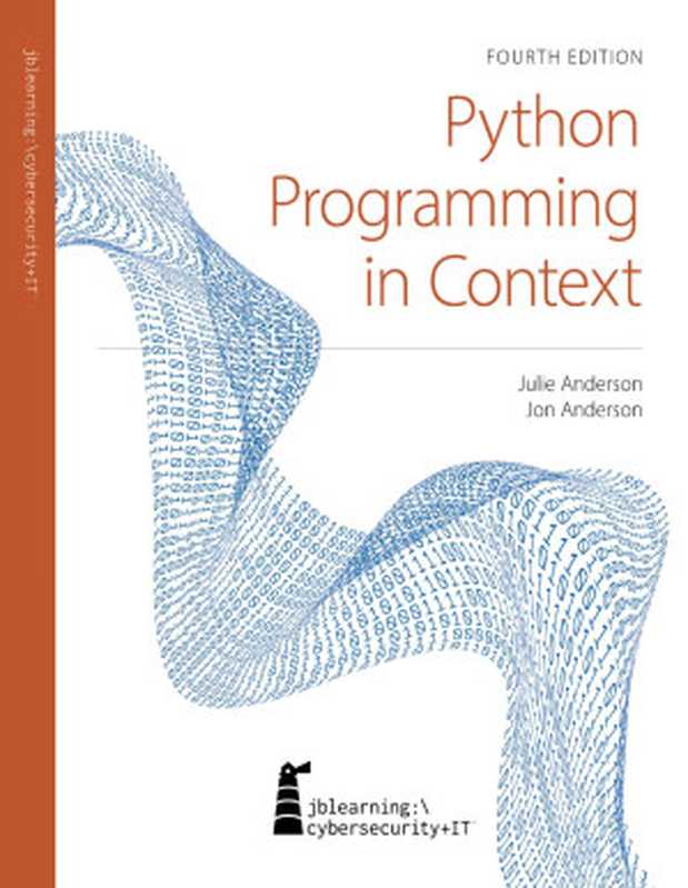 Python Programming in Context, Fourth Edition(Julie Anderson, Jon Anderson)(2024)