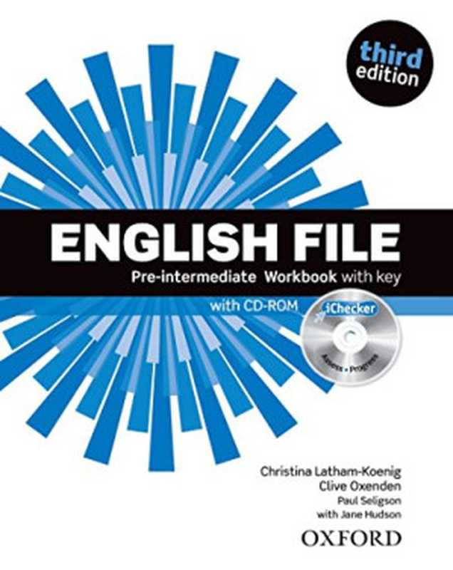 English File: Pre-intermediate: Workbook(Christina Latham-Koenig; Clive Oxenden)(Oxford University Press 2012)