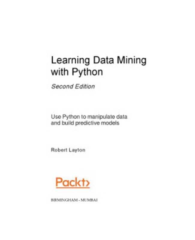 Learning Data Mining with Python(Robert Layton)(Packt 2017)