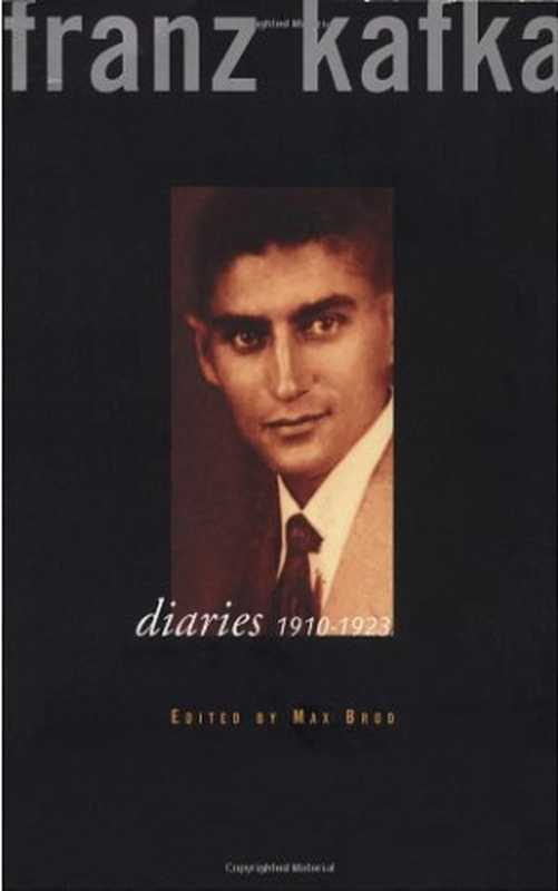 Diaries, 1910-1923(Franz Kafka)(Schocken 1988)