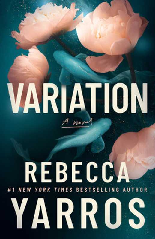 Variation： A Novel（Rebecca Yarros）（Montlake 2024）