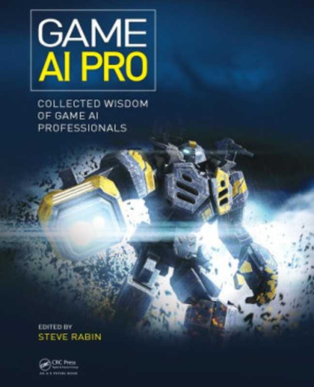 Game AI Pro（Rabin， Steven）（CRC Press 2014）