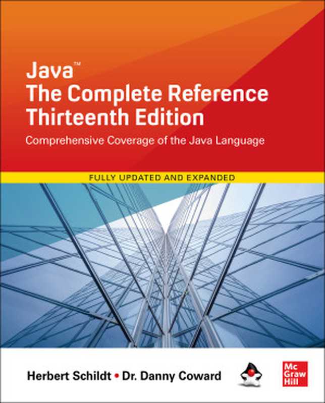 Java: The Complete Reference, Thirteenth Edition (Complete Reference Series)(Schildt, Herbert,, Coward, Danny,)(McGraw Hill 2023)