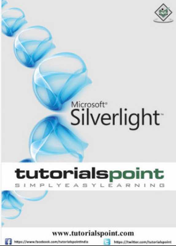 Microsoft Silverlight（Tutorials Point）（Tutorials Point 2015）
