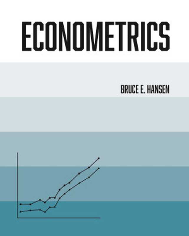 Econometrics(Bruce Hansen)(2021)