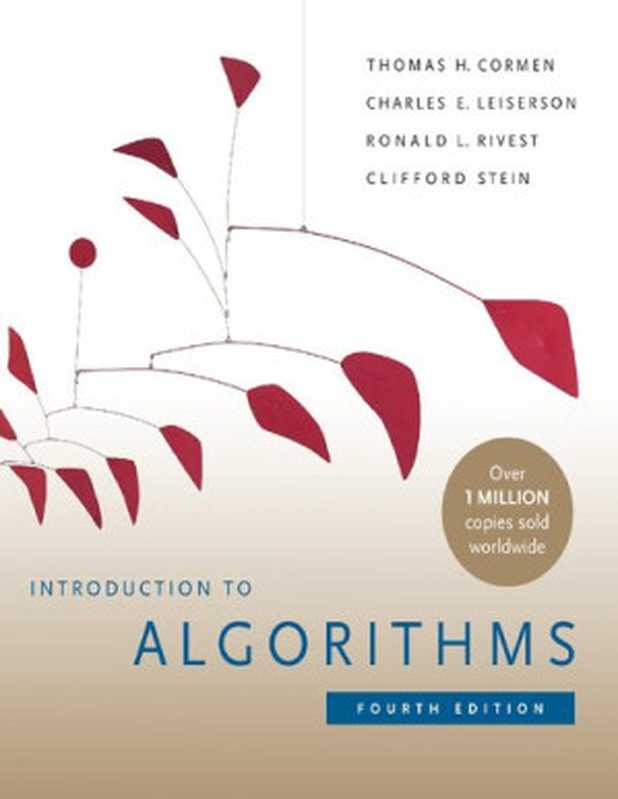 Introduction to algorithms(Clifford Stein; Thomas H. Cormen; Ronald L. Rivest; Charles Eric Leiserson)(MIT Press 2022)