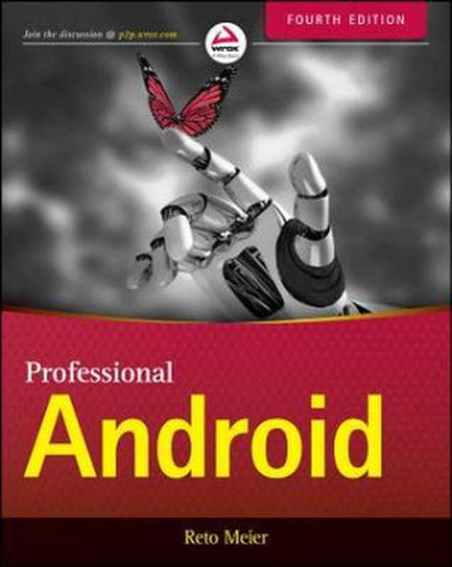 Professional Android（Reto Meier， Ian Lake）（Wrox， John Wiley & Sons 2018）