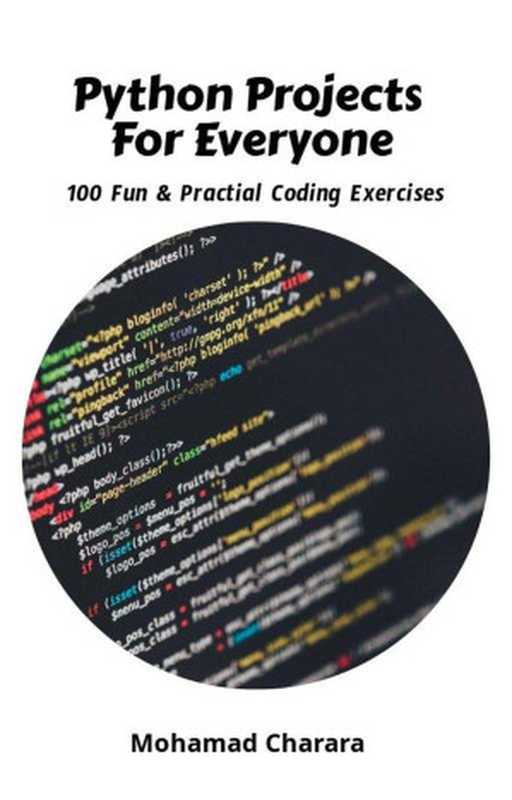 Python Projects for Everyone(Mohamad Charara)(Mohamad Charara 2023)