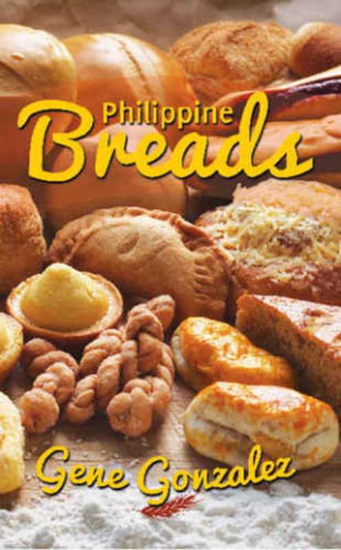 Philippine Breads(Gonzalez, Gene)(Anvil Publishing, Inc. 2015)