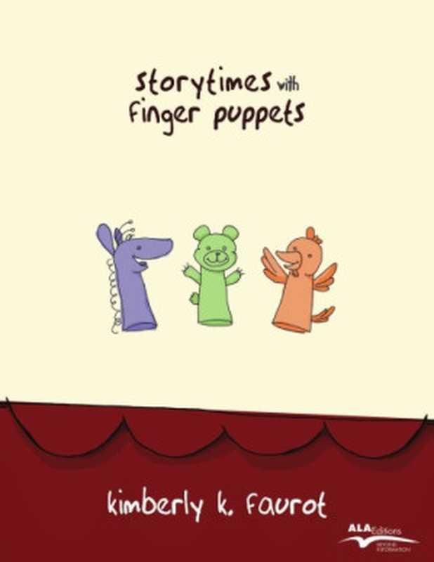 Storytimes With Finger Puppets(Kimberly K. Faurot)
