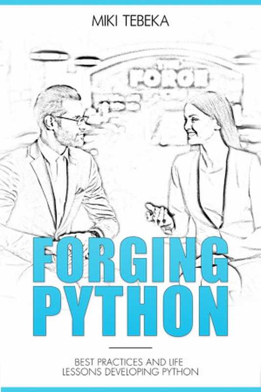 Forging Python(Miki Tebeka)(Leanpub 2019)