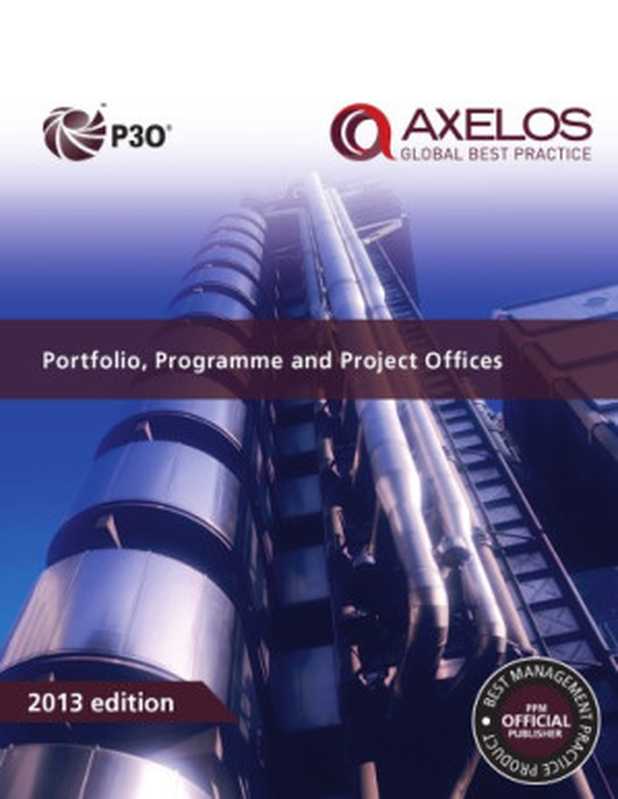Portfolio, Programme and Project Offices(Axelos, Eileen Roden)(Stationery Office Tso 2013)