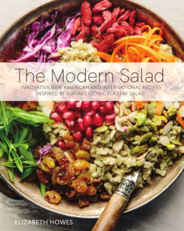 The Modern Salad(Elizabeth Howes)(Ulysses Press 2016)