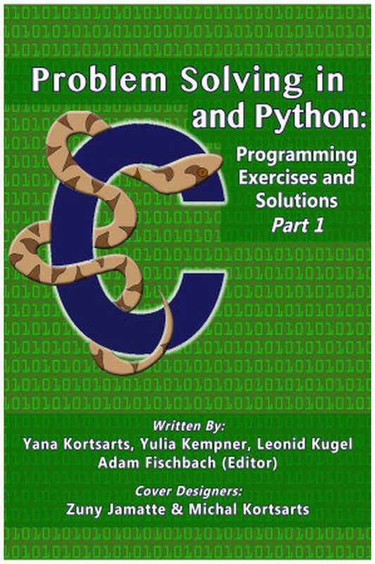 Problem Solving in C and Python: Programming Exercises and Solutions, Part 1(tempadmin)(2018)