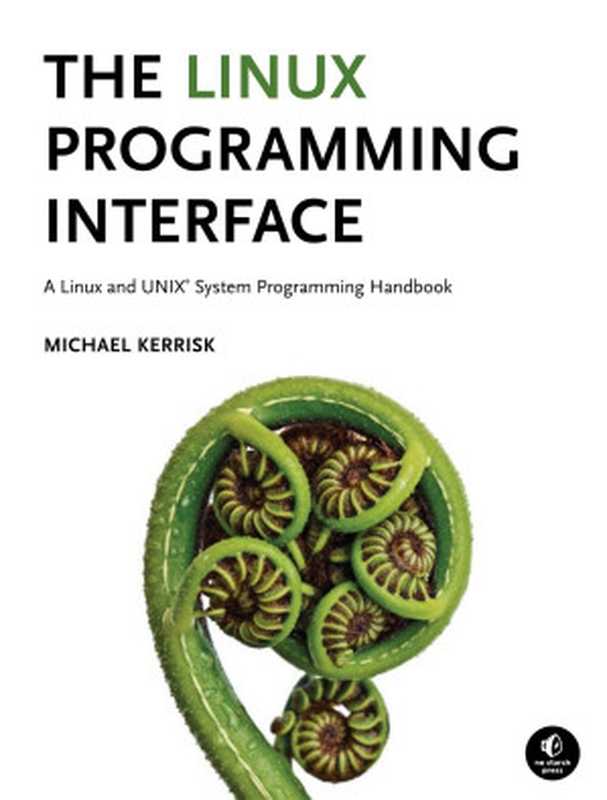 Linux Programming Interface A Linux and UNIX System Programming Handbook(Michael Kerrisk)