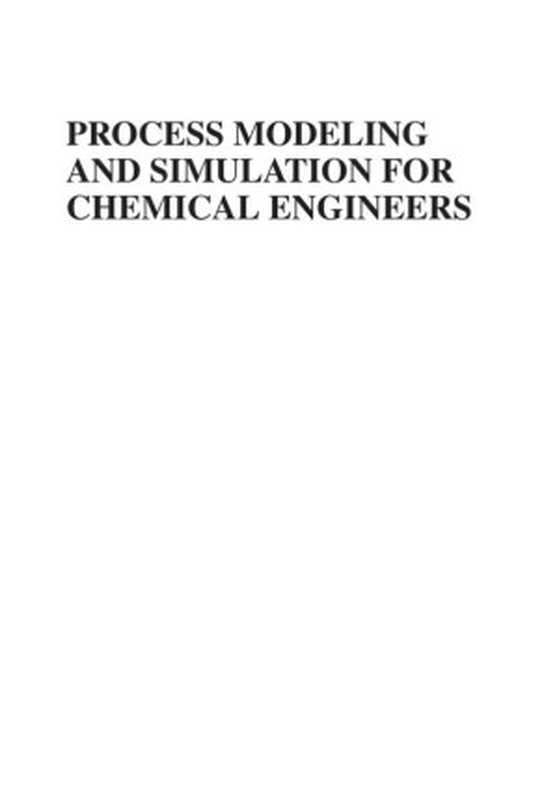 Process modeling and simulation for chemical engineers : theory and practice(Upreti, Simant Ranjan)(Wiley 2017)