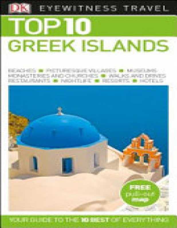 Greek Islands - DK Top 10 Eyewitness Travel Guide(DK Travel)(Dorling Kindersley 2018)